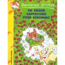 Un Grand Cappuccino Pour Geronimo - Geronimo Stilton