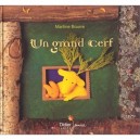 Un Grand Cerf - Martine Bourre