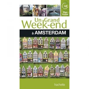 Un Grand Week-end, Amsterdam - Collectif