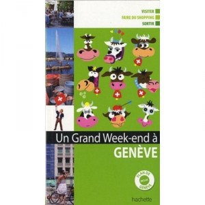 Un Grand Week-end, Geneve - Collectif