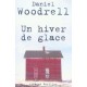 Un Hiver De Glace - Daniel Woodrell