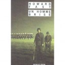Un Homme Brise - Howard Fast