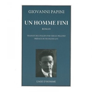 Un Homme Fini - Giovanni Papini