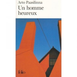Un Homme Heureux - Arto Paasilinna
