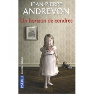 Horizon Ashes - Jean-pierre Andrevon