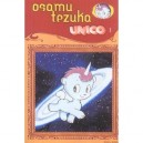 Unico, La Petite Licorne T.1 - Osamu Tezuka