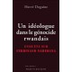 Un Ideologue Du Genocide Rwandais , Enquete Sur Ferdinand Nahimana - Herve Deguine