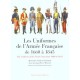 Les Uniformes De L'armee Francaise De 1660 A 1845 - Collectif