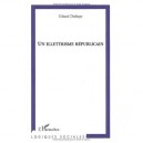 Un Illettrisme Republicain - Gerard Deshays
