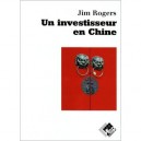 Un Investisseur En Chine - Jim Rogers