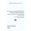 Un Islam A Vocation Liberatrice - Mahmoud-mohamed Taha