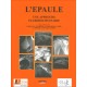 L'epaule, Une Approche Pluridisciplinaire - A. Blum , T. Tavernier , J.-l. Brasseur , E. Noel , G. Walch , A. Cotten , H. Bard