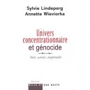 Univers Concentrationnaire Et Genocide - Annette Wieviorka , Sylvie Lindeperg