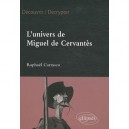 L'univers De Miguel De Cervantes - Carrasco