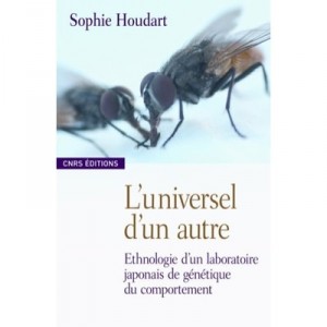 The universal one another, Ethnology In a Japanese laboratory behavioral genetic - Sophie Houdart