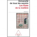 Universite De Tous Les Savoirs T.17 , Les Etats De La Matiere - Collectif