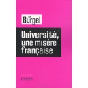 Universite, Une Misere Francaise - Guy Burgel