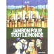 Jambon Pour Tout Le Monde - Michel Oliver