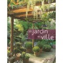 Un Jardin En Ville - Pierre-alexandre Risser