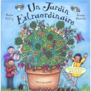 An Extraordinary Garden - Kate Petty, Jennie Maizels