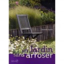 Un Jardin Sans Arroser - Nathalie Payens