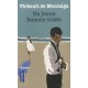 Un Jeune Homme Triste - Thibault De Montaigu