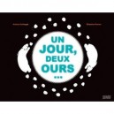Un Jour, Deux Ours... - Ghislaine Roman , Antoine Guilloppe