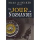 Un Jour En Normandie T.2 - Michel De Decker