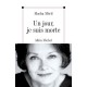 Un Jour, Je Suis Morte - Macha Meril
