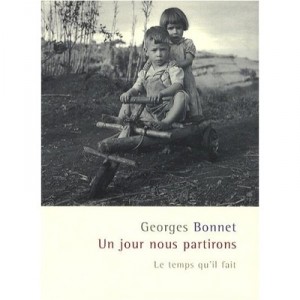 Un Jour Nous Partirons - Georges Bonnet