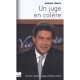 Un Juge En Colere , En Finir Avec Le Juge D'instruction - Georges Fenech