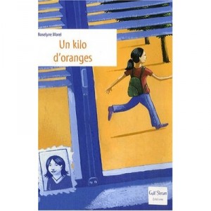 Un Kilo D'oranges - Morel Roselyne