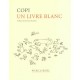 Un Livre Blanc - Copi