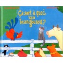 Ca Sert A Quoi, Un Kangourou ? - Jane Chapman , A.h Benjamin