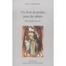 Un Livre De Prieres Pour Les Athees , Philosophie Du Vin - Bela Hamvas
