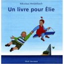 Un Livre Pour Elie - Nikolaus Heidelbach