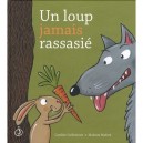 Un Loup Jamais Rassasie - Caroline Guilleminot , Modeste Madore
