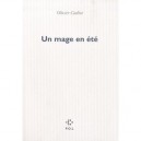 Un Mage En Ete - Olivier Cadiot