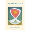 Un Maitre Parle - Benjamin Creme
