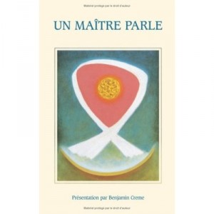 Un Maitre Parle - Benjamin Creme