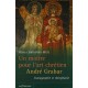 Un Maitre Pour L'art Chretien : Andre Grabar, Iconographie Et Theophanie - Maria Giovanna Muzj