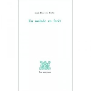 A Sick En Foret - Louis Rene Des Forets