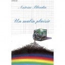 Un Malin Plaisir - Antoine Blondin