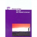 Un Mal Qui Repand La Terreur - Stewart O'nan