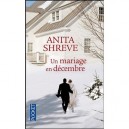 Un Mariage En Decembre - Anita Shreve