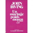 Un Mariage Poids Moyen - John Irving