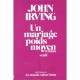 Un Mariage Poids Moyen - John Irving