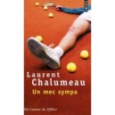 Un Mec Sympa - Chalumeau Laurent