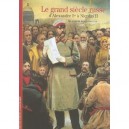 Le Grand Siecle Russe D'alexandre Ier A Nicolas Ii - Wladimir Berelowitch