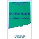 Un Metier Moderne , Conseiller D'orientation - J-p Maniez , C Pernin